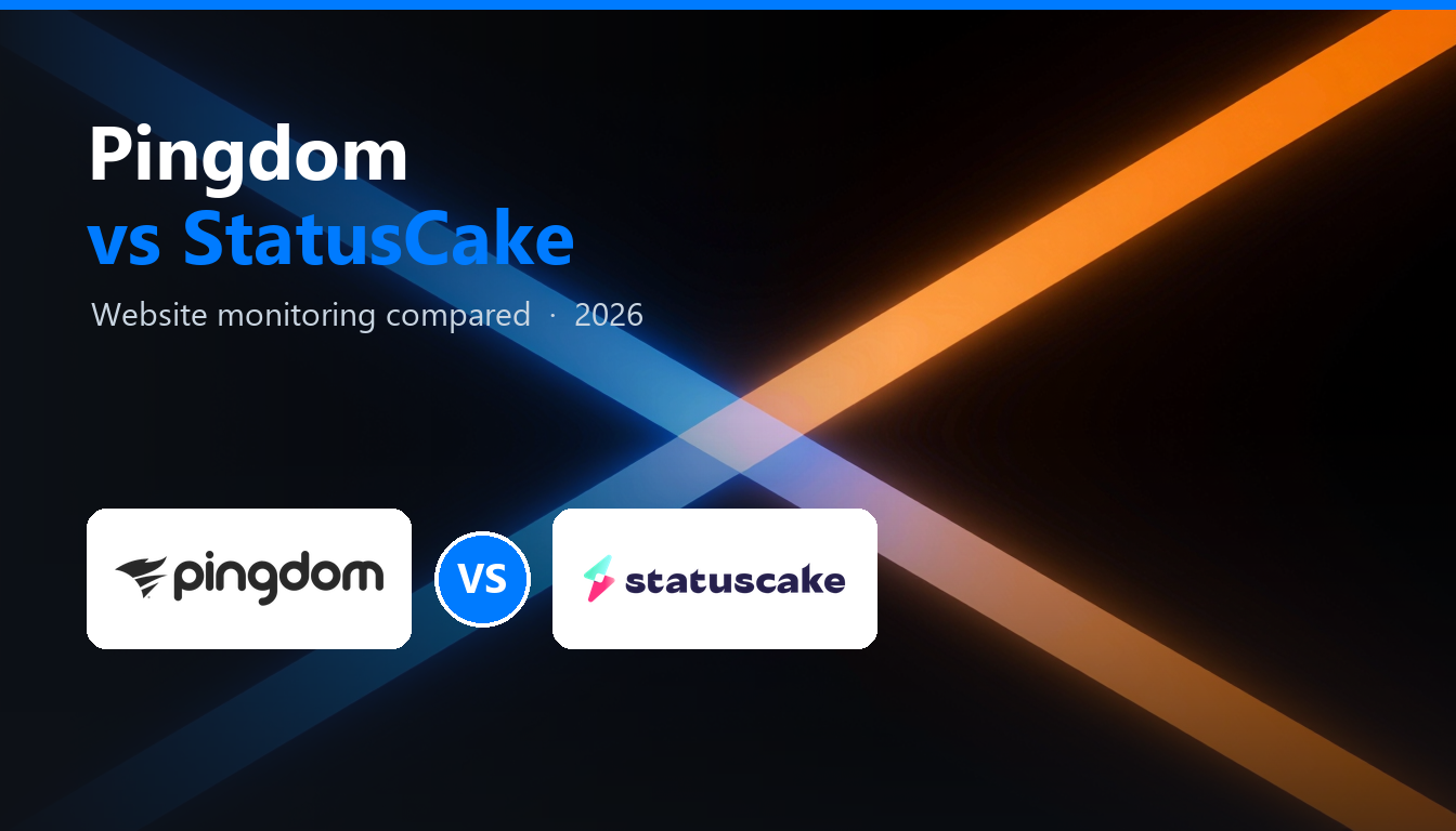 Pingdom vs StatusCake (2026): Which Website Monitor Wins?